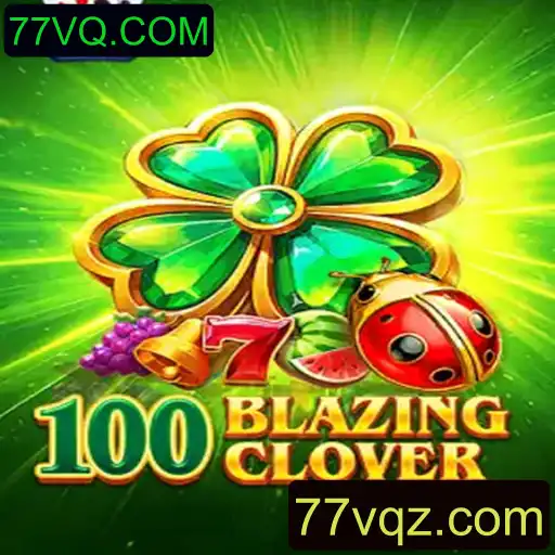 Descubra o Desafiante Mundo de 100BlazingClover