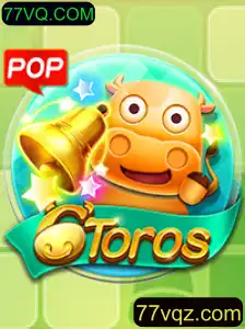 Descubra o Mundo do Jogo 6Toros e a Platafoma 77VQ.COM