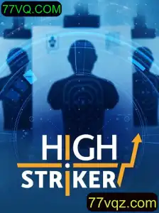 HighStriker: Um Mergulho no Mundo do Jogo com 77VQ.COM