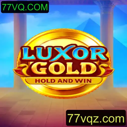Explore o Fascinante Mundo de LuxorGold no 77VQ.COM